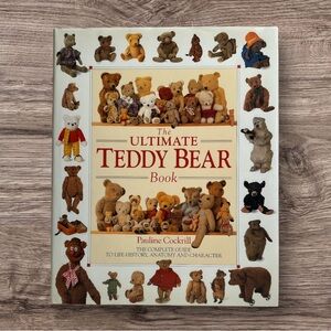 The Ultimate Teddy Bear Book The Complete Guide Hardcover Vintage Book 1991